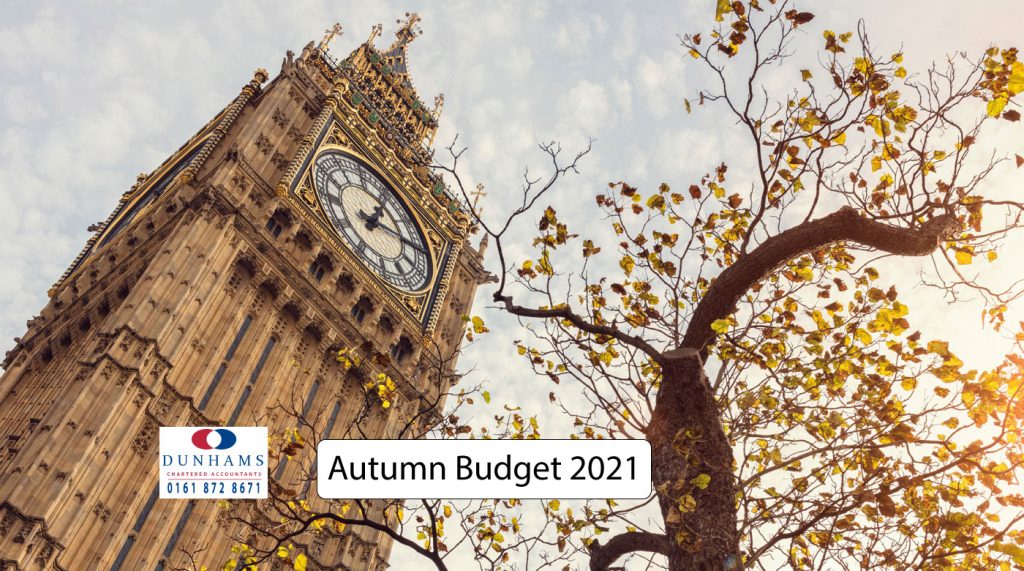 Autumn Budget 2021 - Introductions - Review From Dunhams Accountants