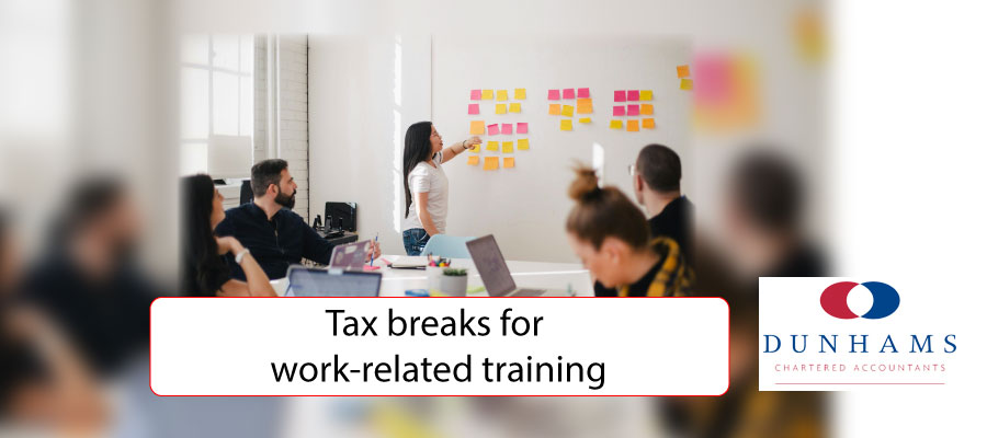 Tax breaks for work-related training - Dunhams News Blogs