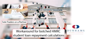 Workaround for botched HMRC student loan repayment calculations - Dunhams News Blogs