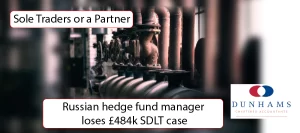 Russian hedge fund manager loses £484k SDLT case - Dunhams News Blogs