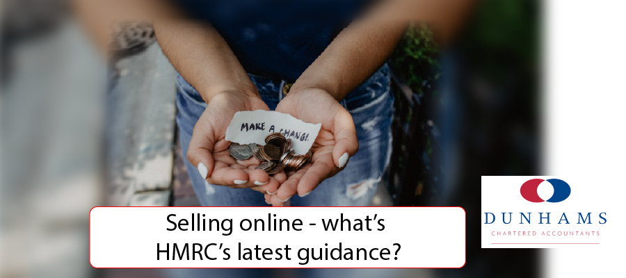 Manchester Accountant - Selling online - what’s HMRC’s latest guidance? - Dunhams News Blogs