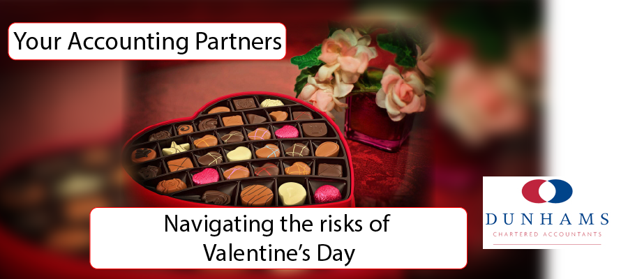 Navigating the risks of Valentine’s Day - Dunhams New Blogs