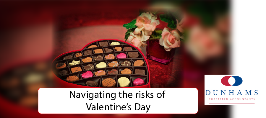 Manchester Accounatnts Dunhams - Navigating the risks of Valentine’s Day - New Blogs