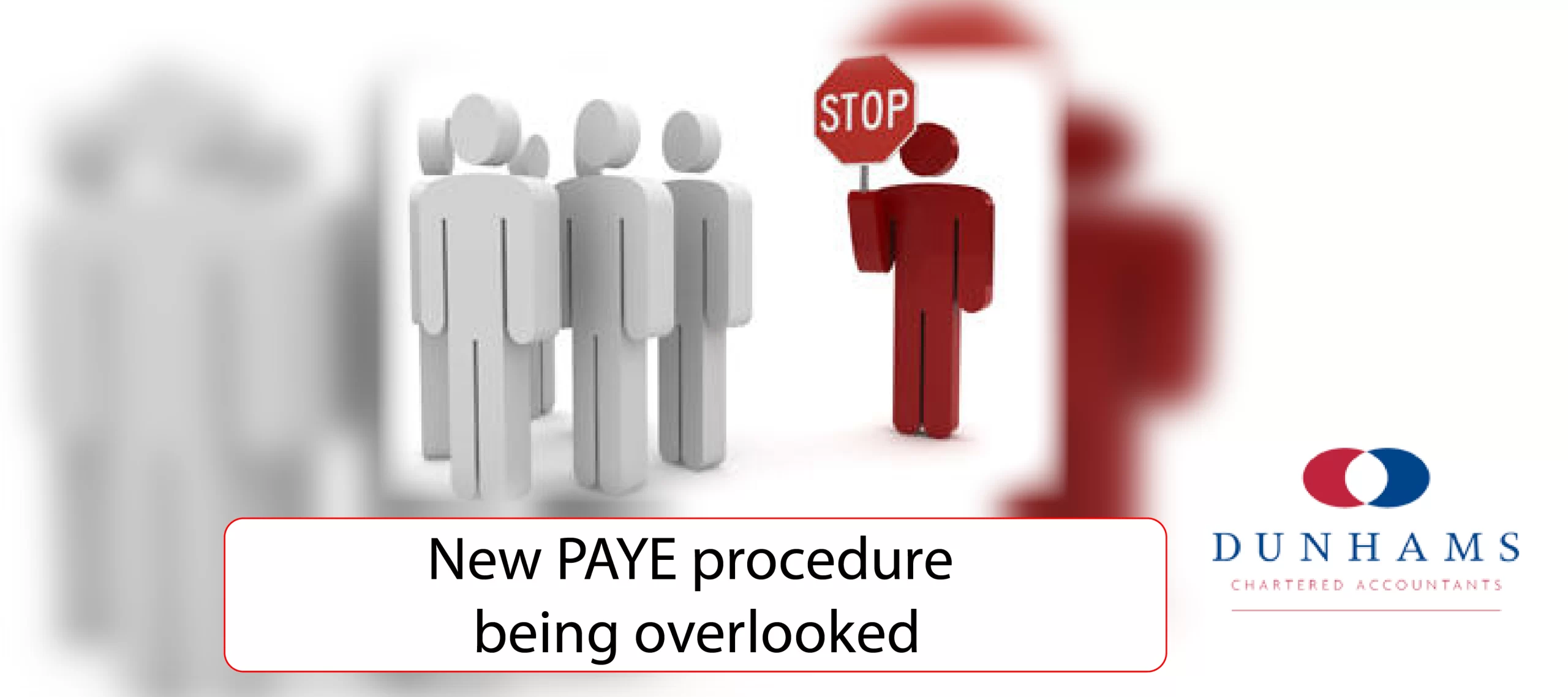 New PAYE procedure being overlooked