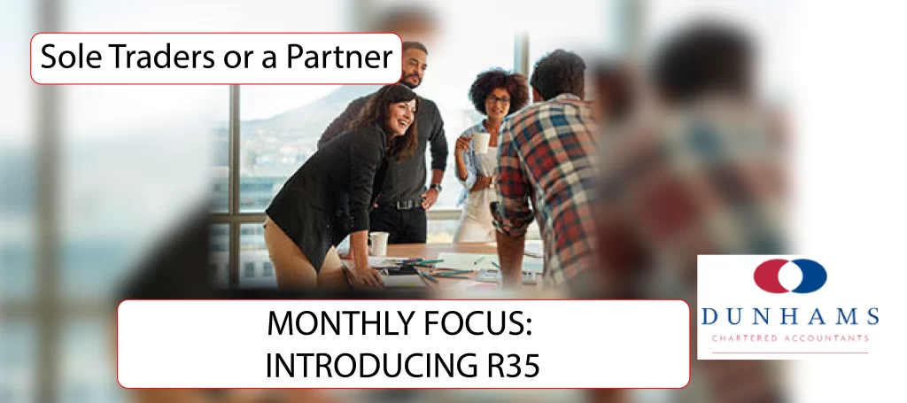 MONTHLY FOCUS: INTRODUCING R35
