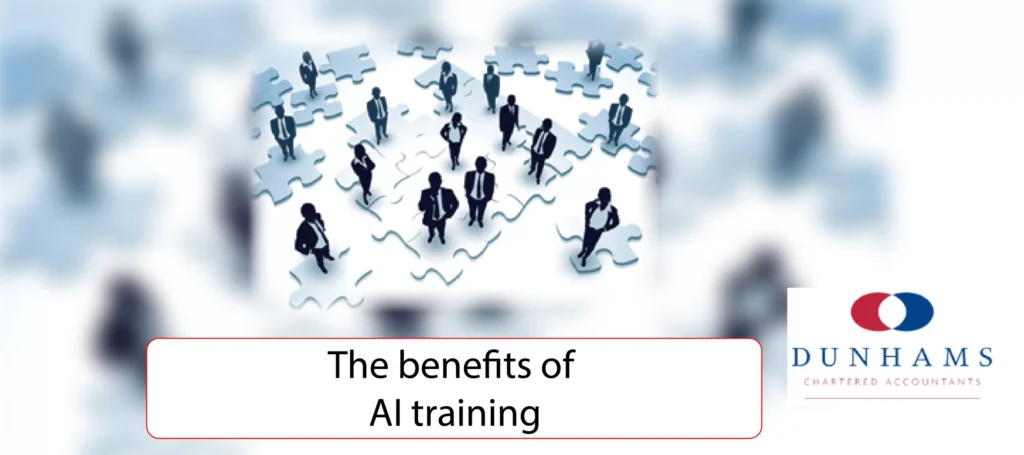Manchester Accountants Dunhams News Blogs - The benefits of AI training