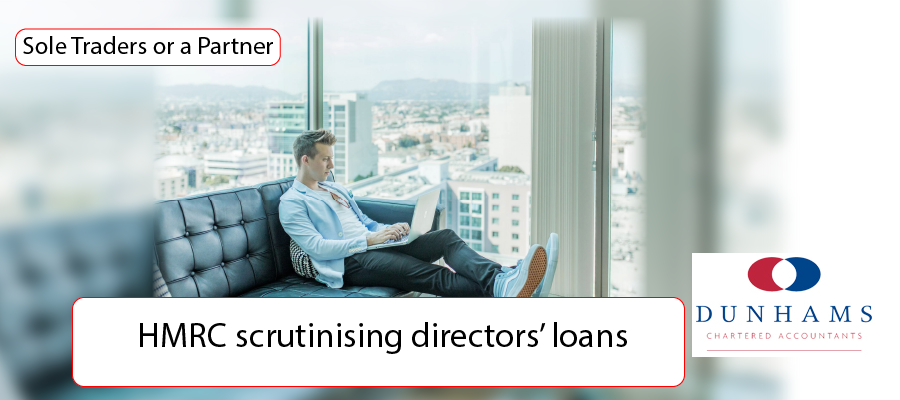 Dunhams - HMRC scrutinising directors’ loans