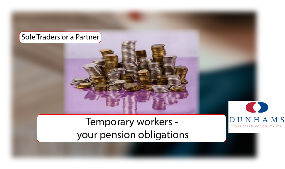 Temporary workers - your pension obligations