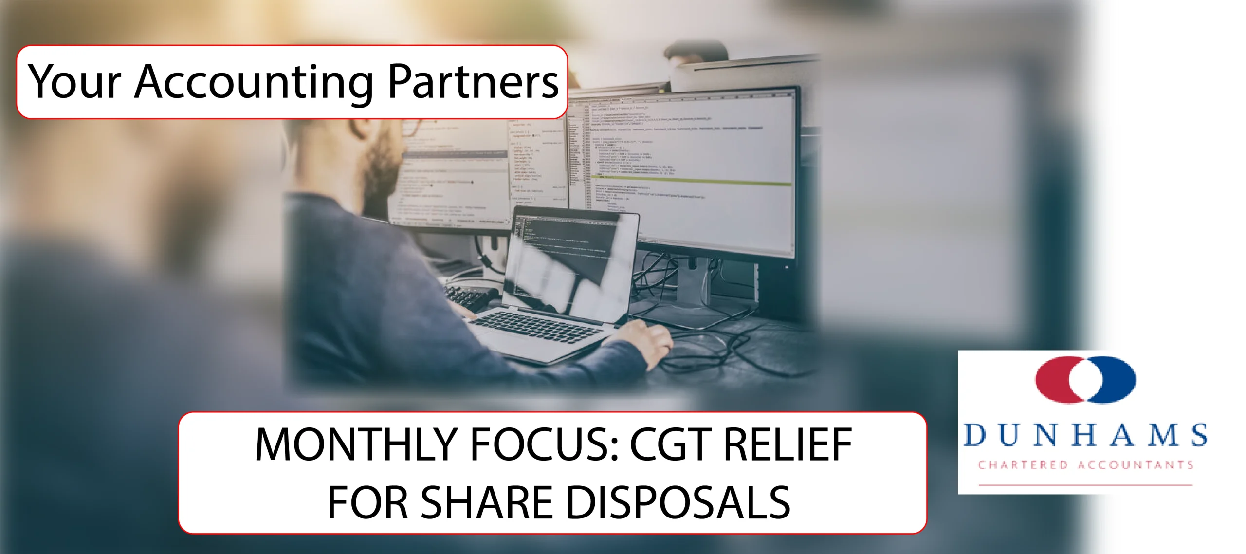 Assets disposal - MONTHLY FOCUS: CGT RELIEF FOR SHARE DISPOSALS
