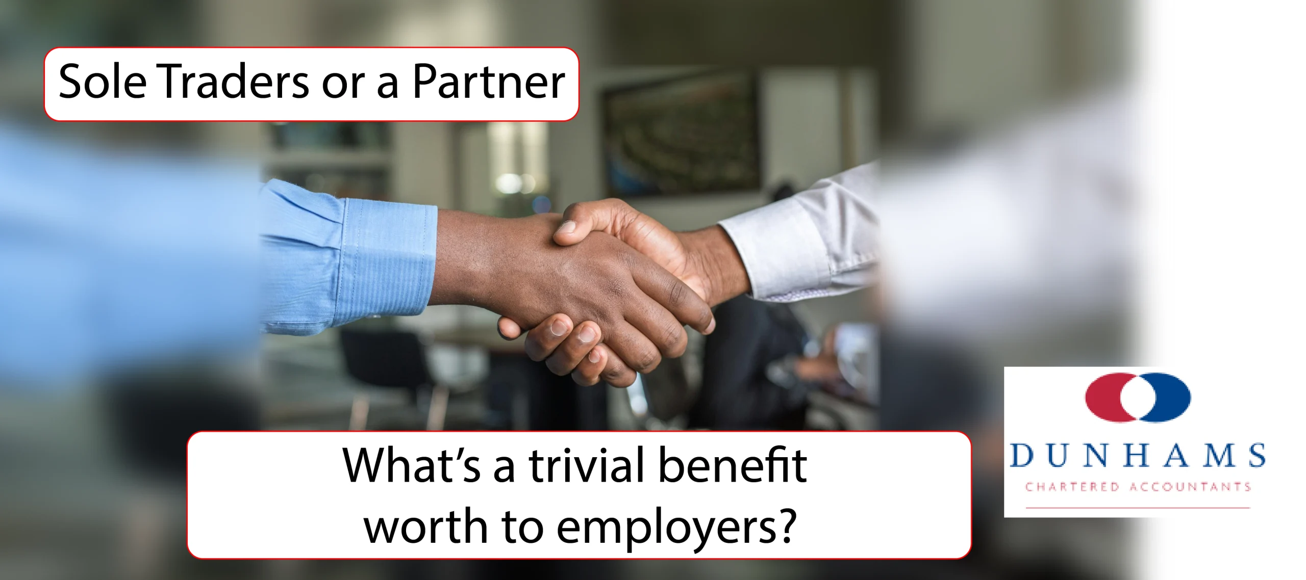 What’s a trivial benefit worth to employers? - Manchester Accountants Dunhams News Blogs.