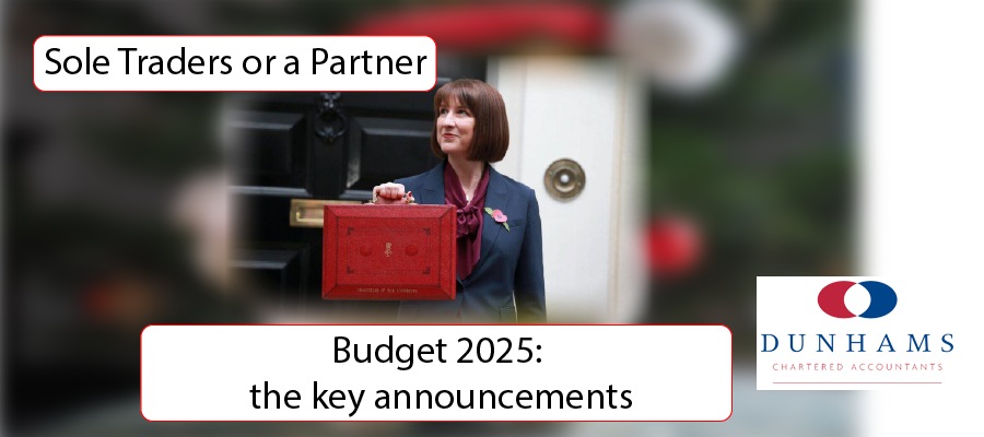 Manchester Accountants Dunhams bring you the Budget 2025: the key announcements