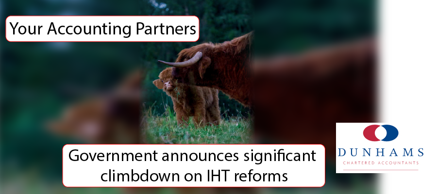Dunhams News Blogs - Government announces significant climbdown on IHT reforms