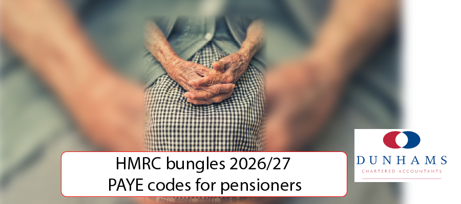 Manchester Accountants Dunhams - HMRC bungles 2026/27 PAYE codes for pensioners