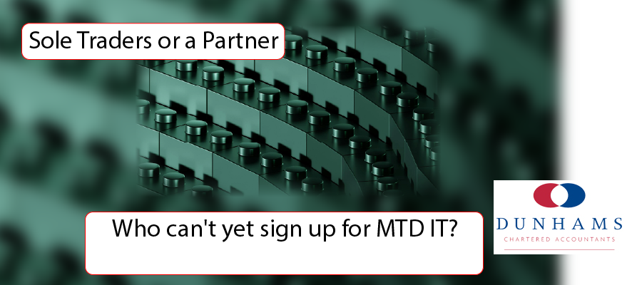 Dunhams - Who can't yet sign up for MTD IT?