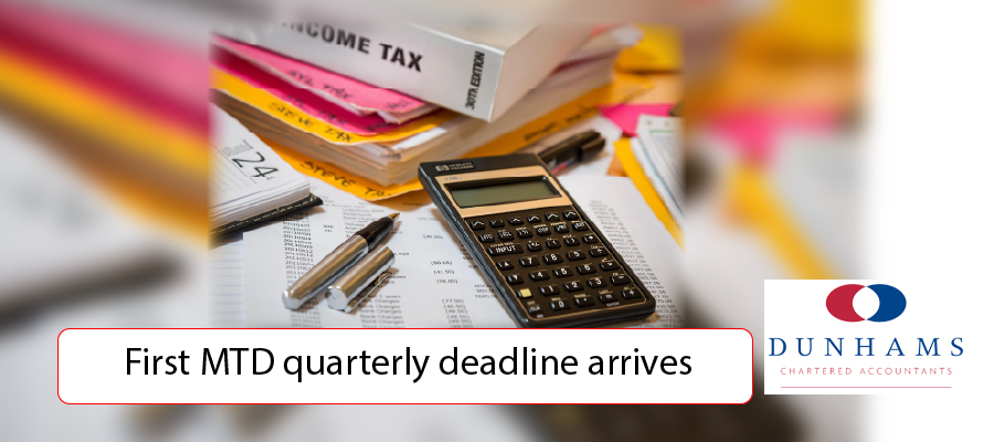 DUNHAMS Manchester Accountants - First MTD quarterly deadline arrives