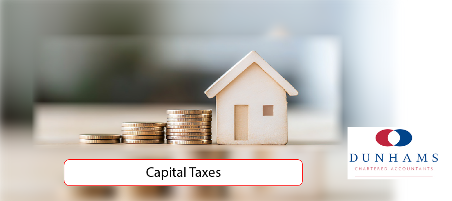 DUNHAMS - Budget 2026 Capital Taxes