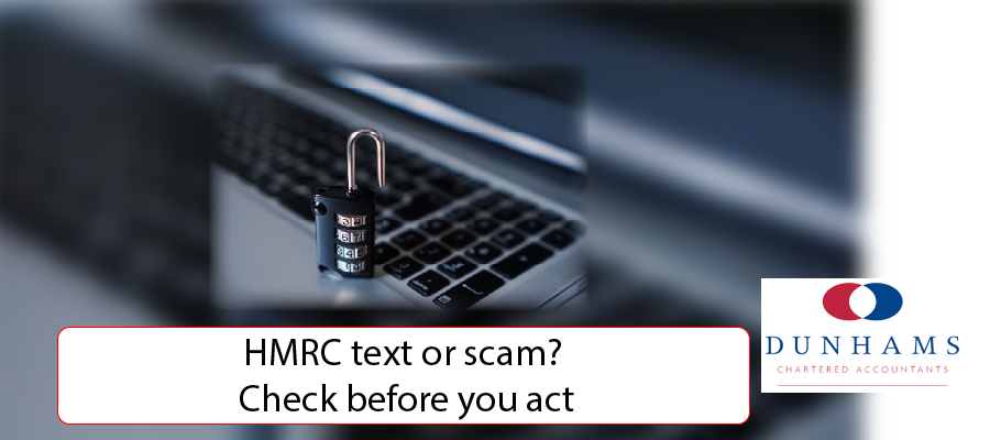DUNHAMS Manchester Accountants - HMRC text or scam? Check before you act