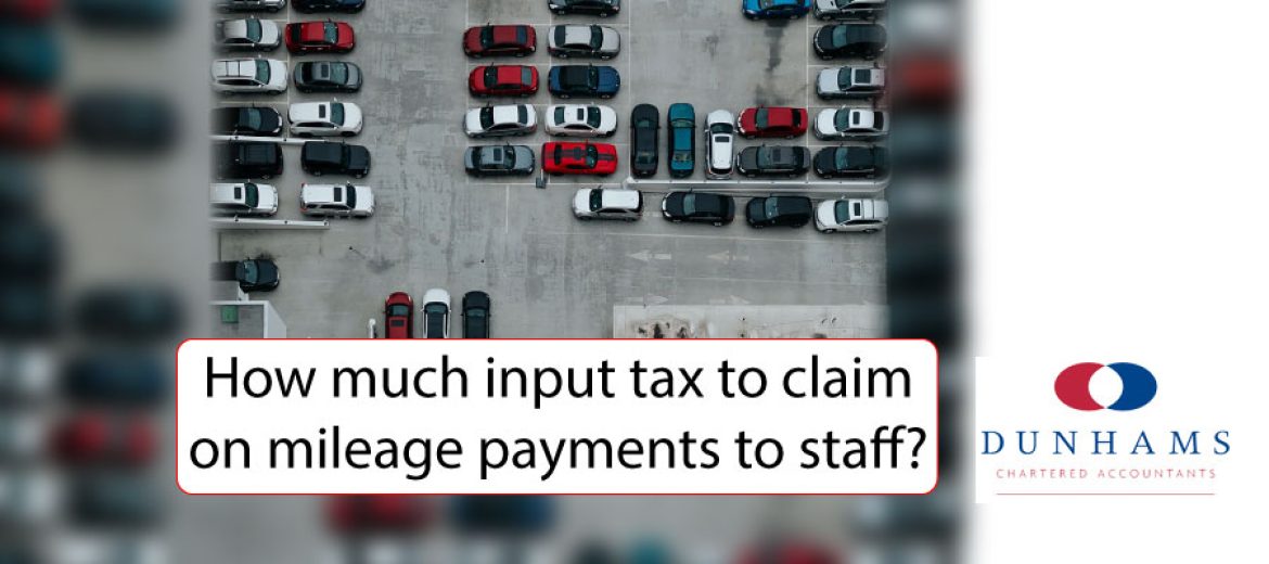 How much input tax to claim on mileage payments to staff?
