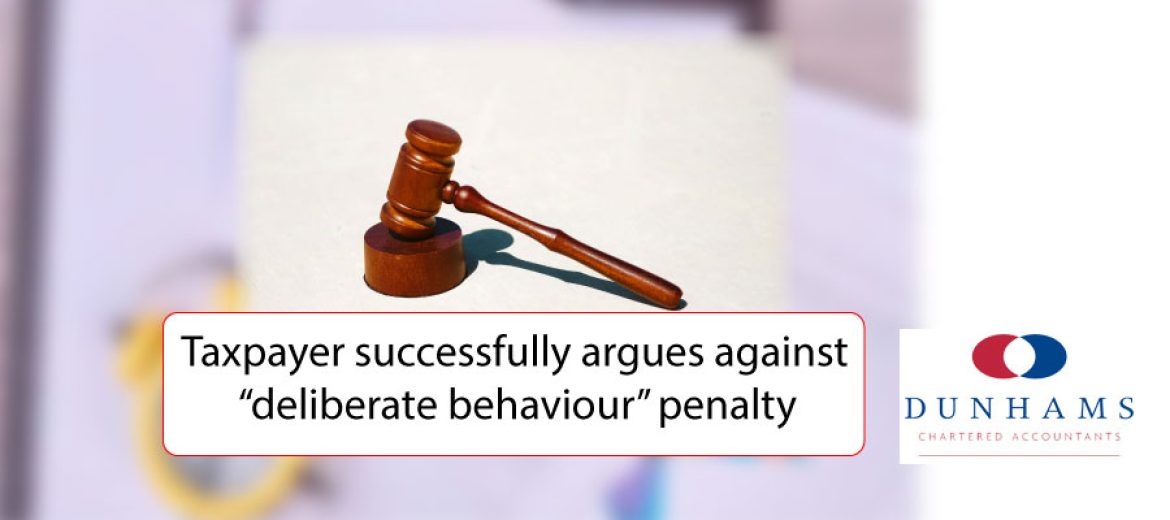 Taxpayer successfully argues against “deliberate behaviour” penalty