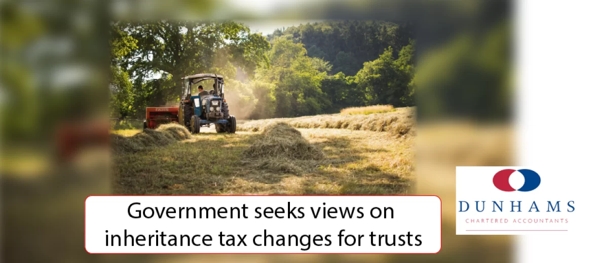 Government seeks views on inheritance tax changes for trusts