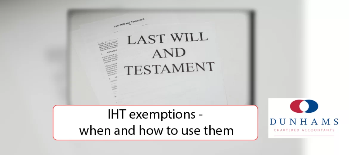 IHT exemptions – when and how to use them