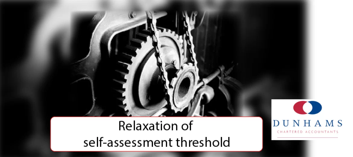 Relaxation of self-assessment threshold