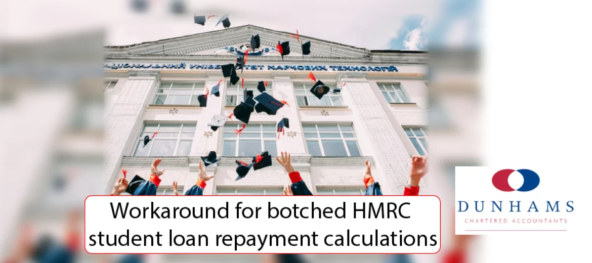 Workaround for botched HMRC student loan repayment calculations