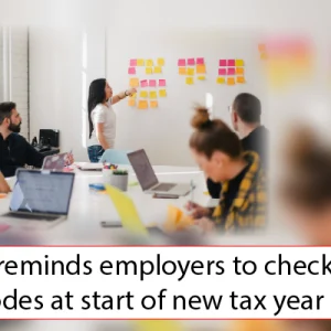 Manchester Accountants Dunhams - HMRC reminds employers to check tax codes at start of new tax year