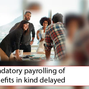 Manchester Accountants Dunhams - Mandatory payrolling of benefits in kind delayed