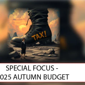 Manchester Accountants Dunhams - SPECIAL FOCUS - 2025 AUTUMN BUDGET